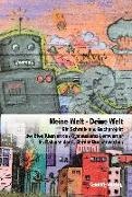 Meine Welt - Deine Welt