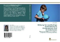 Vorderes Coverbild Bildung für nachhaltige Entwicklung in Kindergärten und Grundschulen