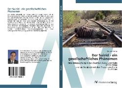 Der Suizid - ein gesellschaftliches Phänomen