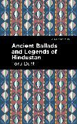 Ancient Ballads and Legends of Hindustan