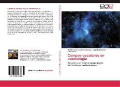 Campos escalares en cosmología