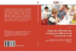 Etude des difficultés des enseignants débutants de Sciences de la Vie