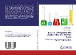 Factors Influencing the Levels of Lead in Human Blood