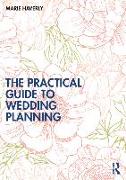 The Practical Guide to Wedding Planning