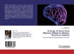 A Study of Short Term Memory Effects in African-American Subjects