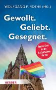 Gewollt. Geliebt. Gesegnet