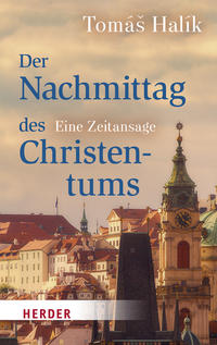 Vorderes Coverbild Der Nachmittag des Christentums