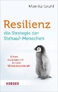 Resilienz – die Strategie der Stehauf-Menschen