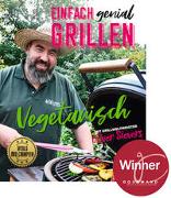 Einfach genial Grillen - Vegetarisch