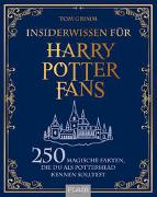 Insiderwissen für Harry Potter Fans