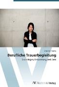 Berufliche Trauerbegleitung