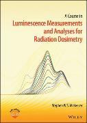 A Course in Luminescence Measurements and Analyses for Radiation Dosimetry