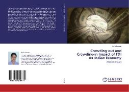 Crowding-out and Crowding-in Impact of FDI on Indian Economy