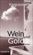 Wein und Gold