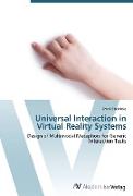 Universal Interaction in Virtual Reality Systems