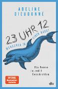 23 Uhr 12 – Menschen in einer Nacht