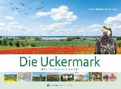 Die Uckermark. Bildband