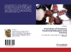 Innovation of European Vocational Education and Training