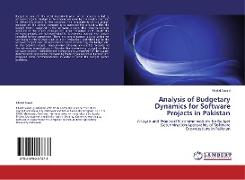 Analysis of Budgetary Dynamics for Software Projects in Pakistan