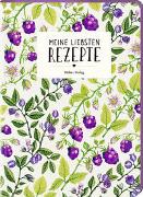 Meine liebsten Rezepte - Einschreibbuch (Beeren)