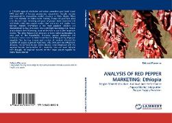 ANALYSIS OF RED PEPPER MARKETING: Ethiopia