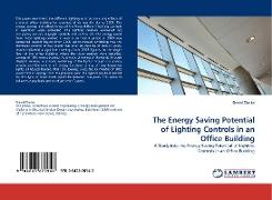 The Energy Saving Potential of Lighting Controls in an Office Building