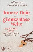 Innere Tiefe – grenzenlose Weite