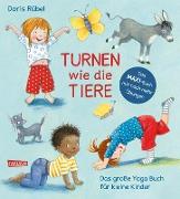 Turnen wie die Tiere - Das große Yoga Buch für kleine Kinder