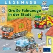 LESEMAUS 188: Große Fahrzeuge in der Stadt