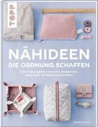 Nähideen, die Ordnung schaffen