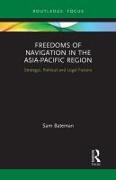 Freedoms of Navigation in the Asia-Pacific Region