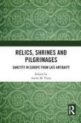 Relics, Shrines and Pilgrimages