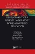 Development of a Remote Laboratory for Engineering Education