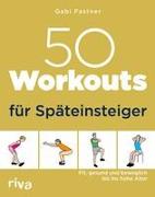 50 Workouts für Späteinsteiger