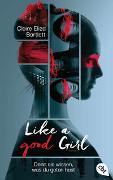 Like a good girl – Denn sie wissen, was du getan hast