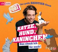 Checker Tobi - Der große Haustier-Check: Katze, Hund, Kaninchen – Das check ich für euch!