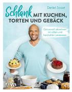 Schlank mit Kuchen, Torten und Gebäck