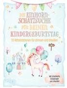 Die Einhorn-Schatzsuche/-Schnitzeljagd für deinen Kindergeburtstag