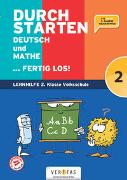 Durchstarten. Deutsch und Mathe... fertig los! 2. Klasse Volksschule