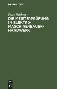 Die Meisterprüfung im Elektro-Maschinenbauer-Handwerk