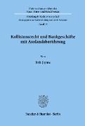 Kollisionsrecht und Bankgeschäfte mit Auslandsberührung