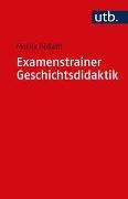 Examenstrainer Geschichtsdidaktik