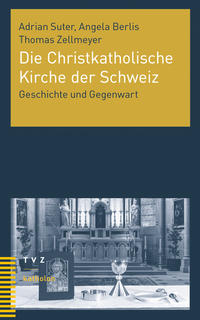 Vorderes Coverbild Die Christkatholische Kirche der Schweiz