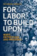 For Labor To Build Upon