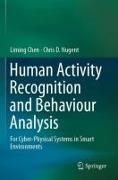 Human Activity Recognition and Behaviour Analysis