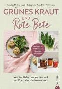 Grünes Kraut & Rote Bete