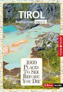 Reiseführer Tirol. Regioführer inklusive Ebook. Ausflugsziele, Sehenswürdigkeiten, Restaurants & Hotels uvm