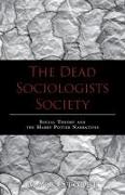 The Dead Sociologists Society