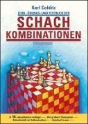 Lehr-, Übungs- und Testbuch der Schachkombinationen