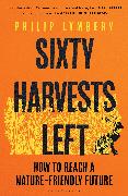 Sixty Harvests Left